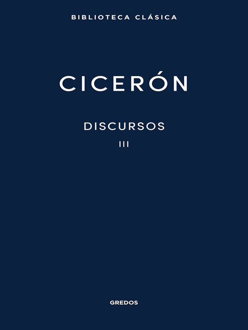 Title details for Discursos III by M. Tulio Cicerón - Available